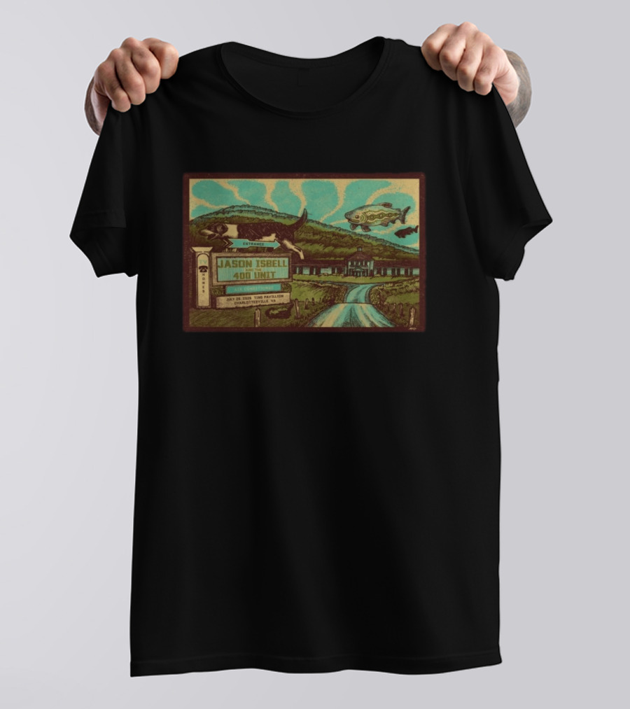 Jason Isbell And The 400 Unit July 26 2026 Ting Pavilion Charlottesville VA Concert With Dog Fish Farmhouse Scene T-Shirt