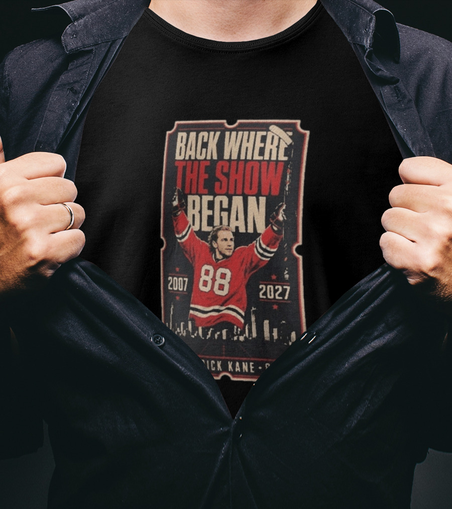Patrick Kane 88 Back Where The Show Began 2007 2027 Chicago Homecoming T-Shirt