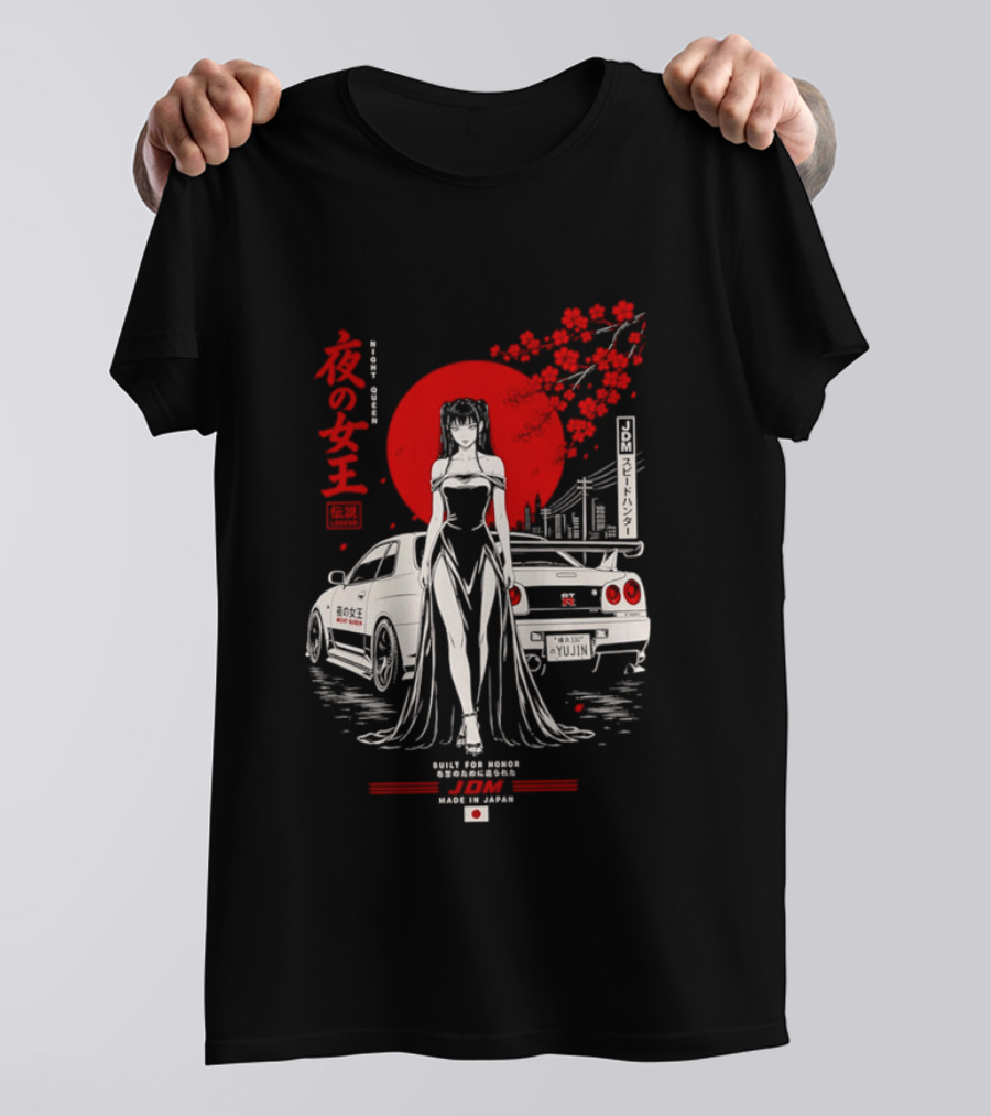 Yoru No Joō Night Queen Legend JDM Speed Hunter Built For Honor Tokyo Drift Skyline T-Shirt