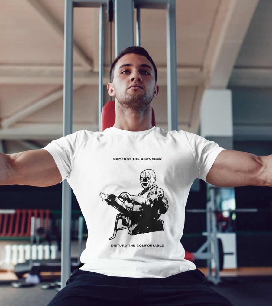 Comfort The Disturbed Disturb The Comfortable Clown With Chaotic Cannon T-Shirt