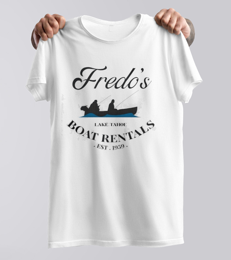 Fredo's Lake Tahoe Boat Rentals Fishing Est. 1959 T-Shirt