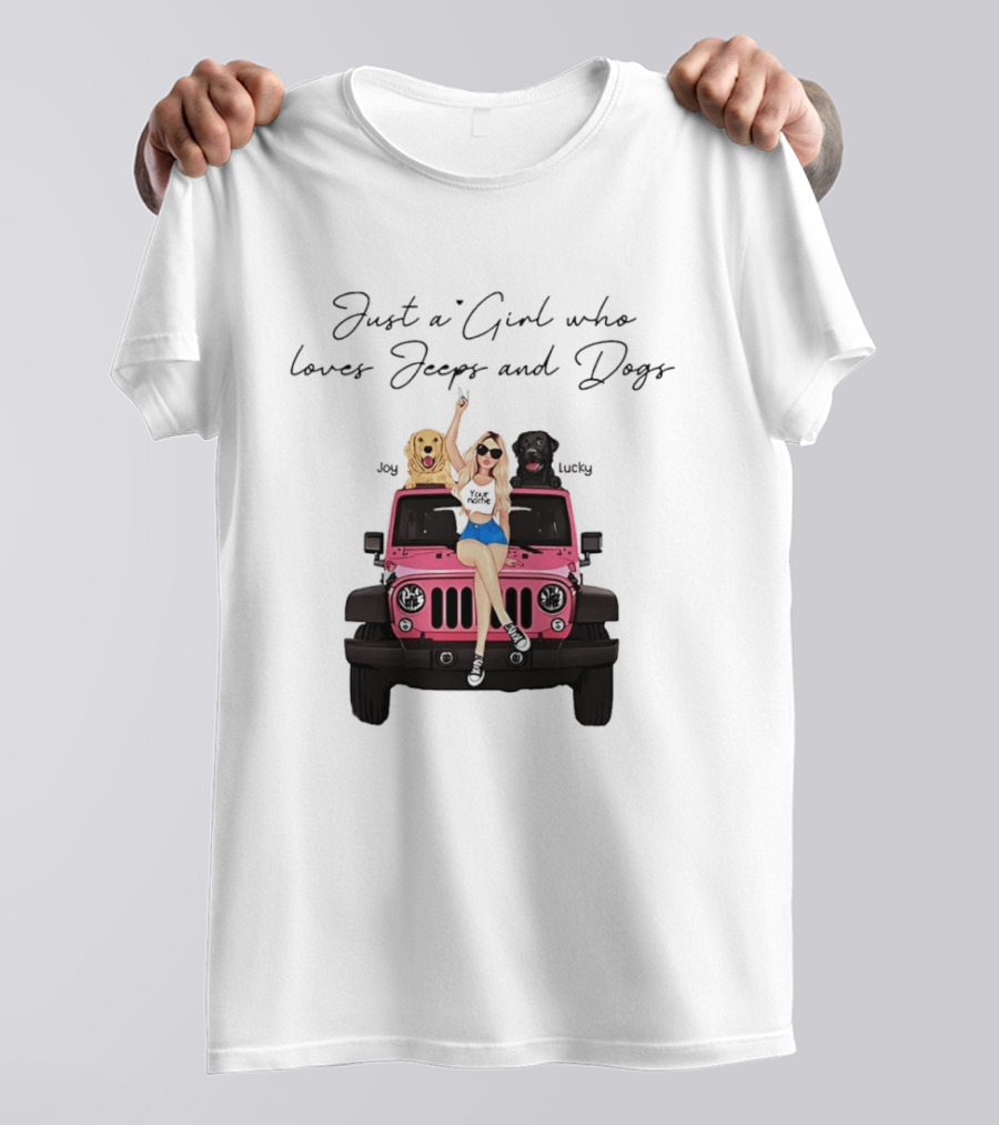 Just A Girl With Joy And Lucky Enjoying Jeeps And Dogs T-Shirt
