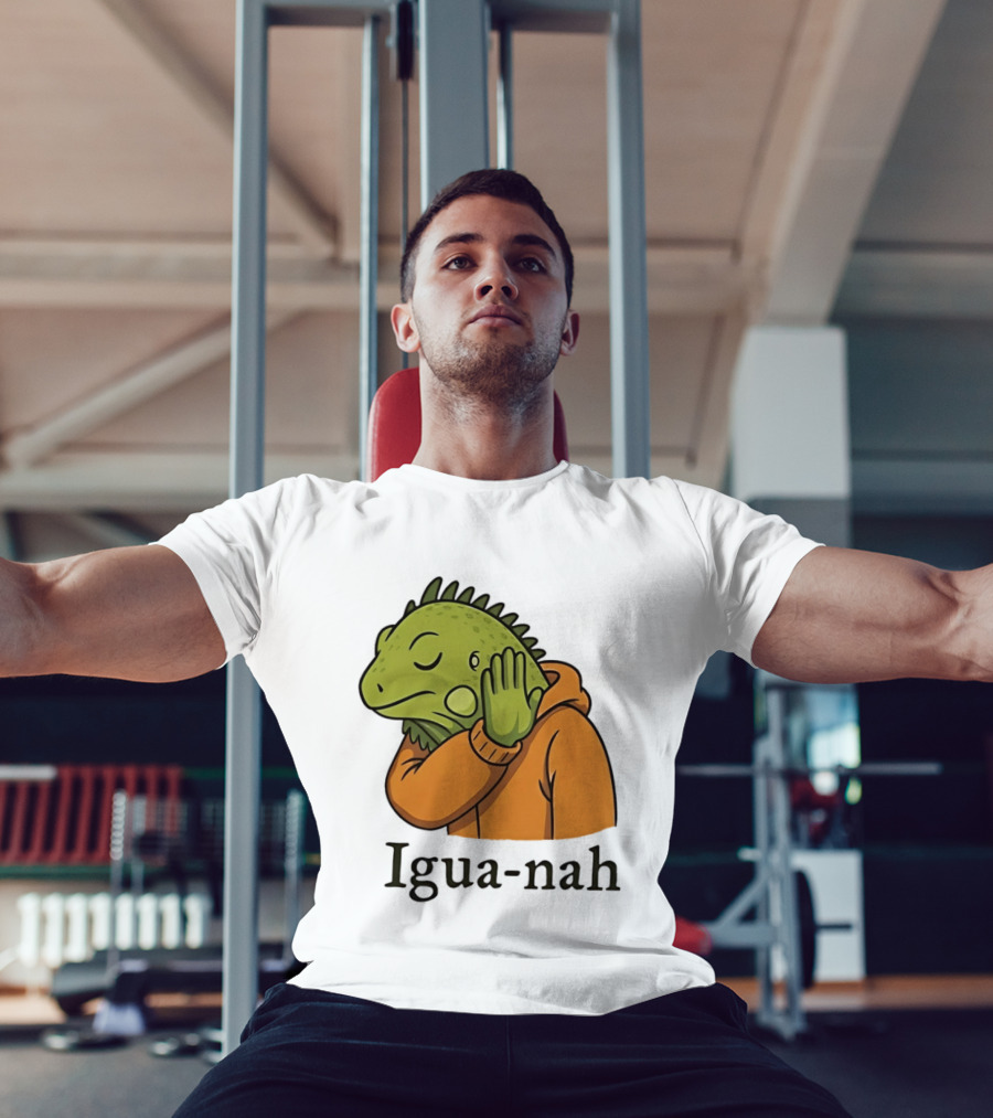 Iguana Igua Nah Meme T-Shirt