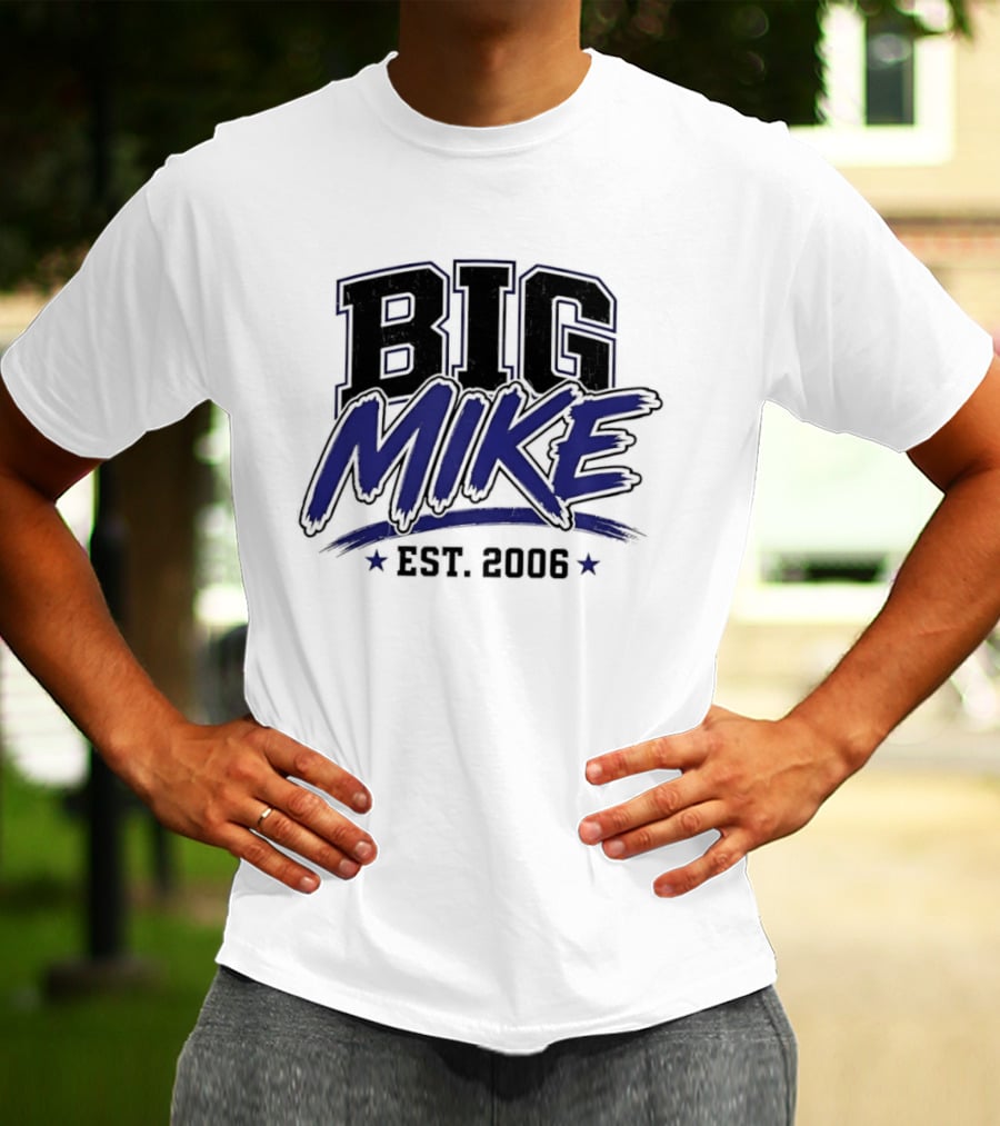 Big Mike Est. 2008 Varsity T-Shirt