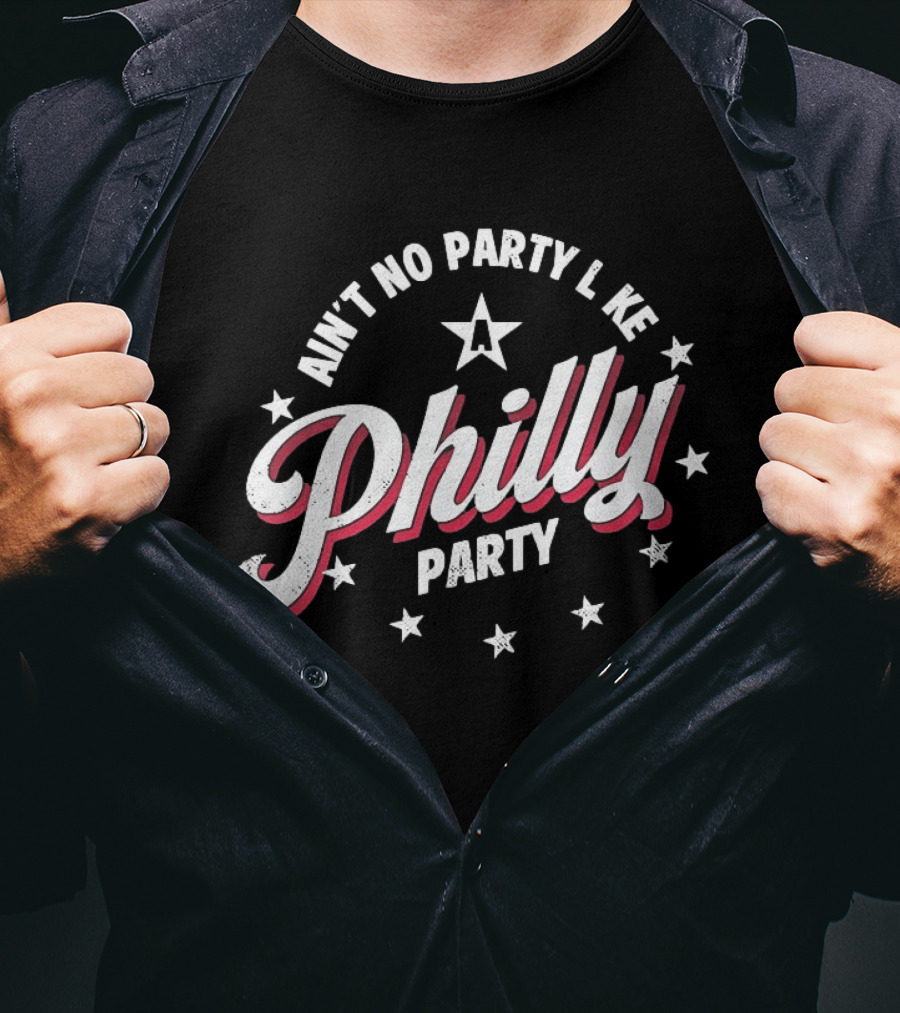 Philly Party Ain't No Party Like A Philadelphia Stars Celebration T-Shirt
