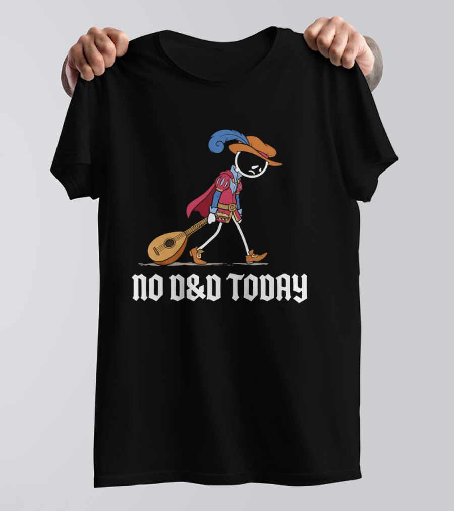 Bard No D&D Today Cartoon Stick Figure With Lute And Feathered Hat T-Shirt