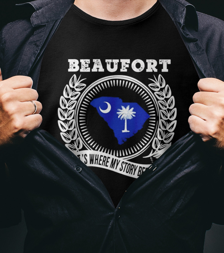 Beaufort South Carolina It's Where My Story Begins Crescent Moon Palmetto State T-Shirt