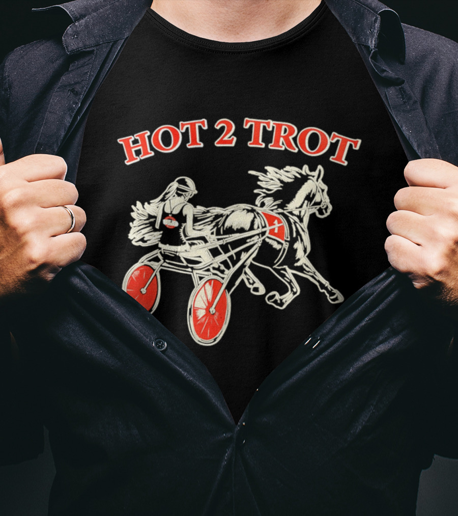 Hot 2 Trot Harness Racing Driver And Horse T-Shirt