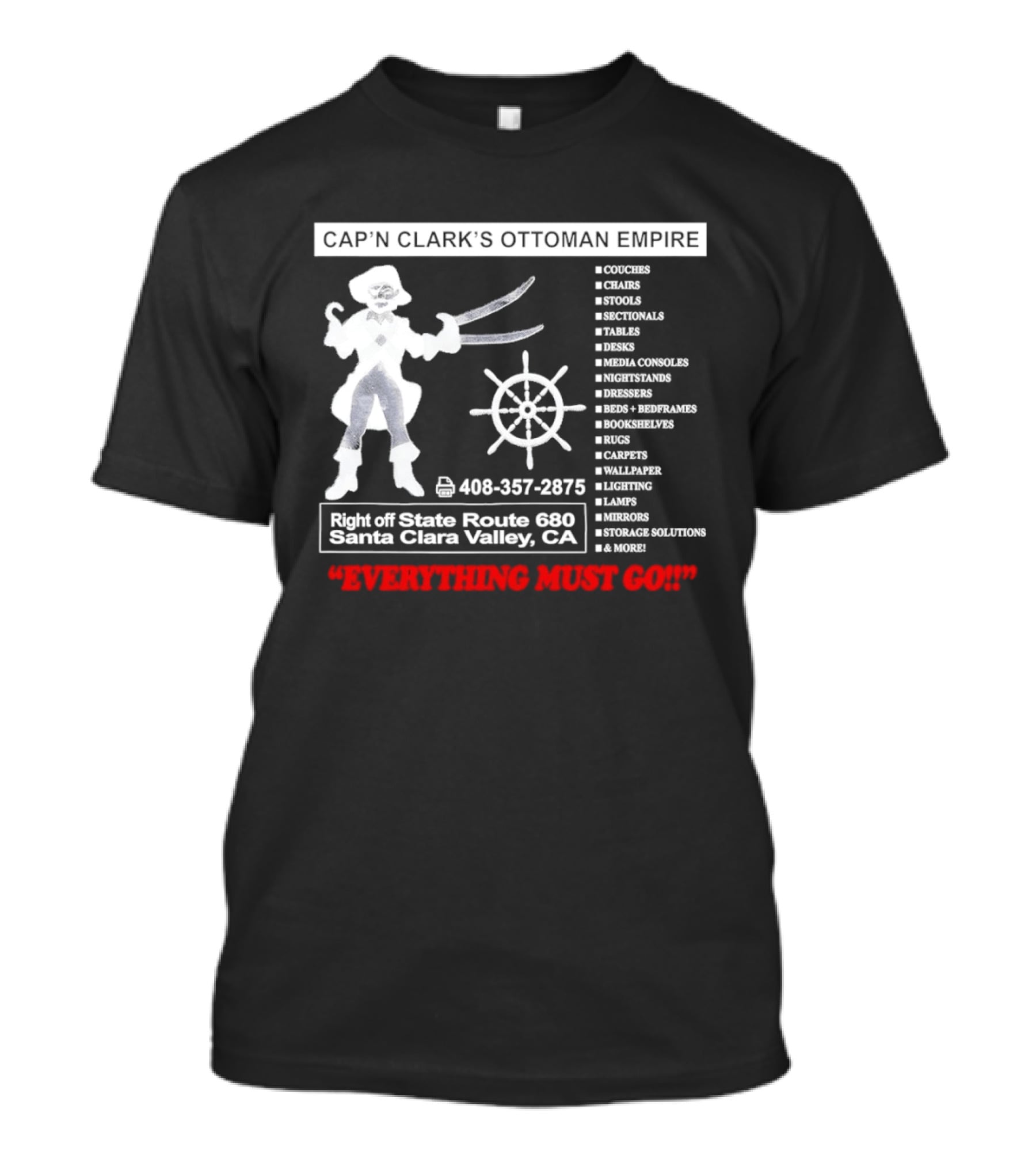 Cap'n Clark's Ottoman Empire Space Horror 2026 Santa Clara Valley Everything Must Go T-Shirt