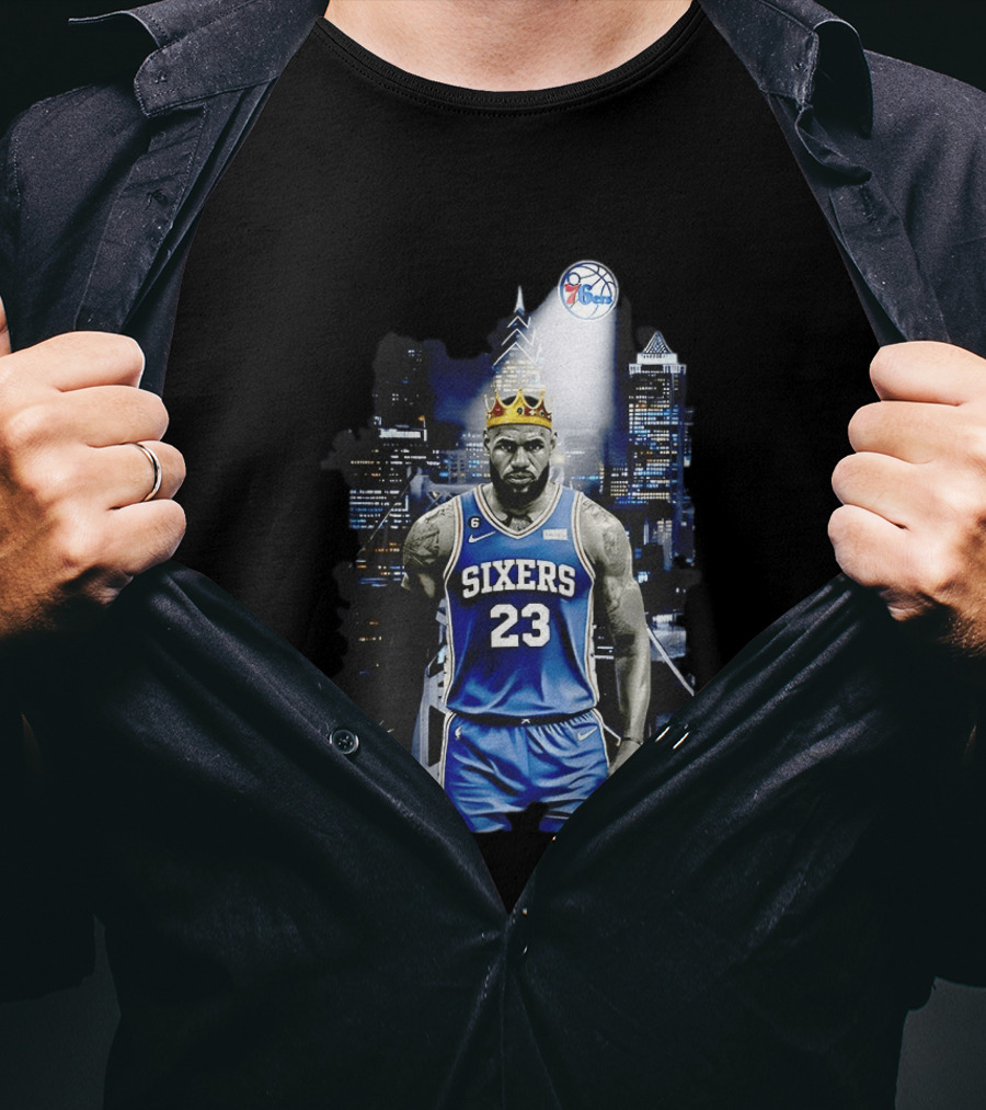 Philadelphia 76ers LeBron James NBA Sixers 23 Jersey With Crown And City T-Shirt
