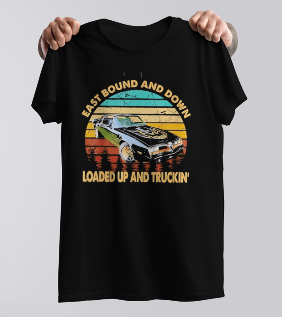 East Bound And Down Loaded Up And Truckin' Vintage Car Retro Stripes T-Shirt