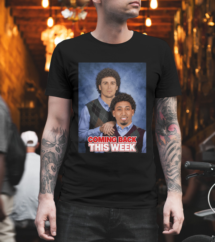 Step Brothers Parody Edwindiaz Kíke Coming Back This Week T-Shirt