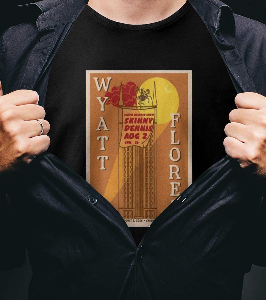 Wyatt Flores Album Release Show Skinny Dennis August 2 2026 Nashville TN T-Shirt