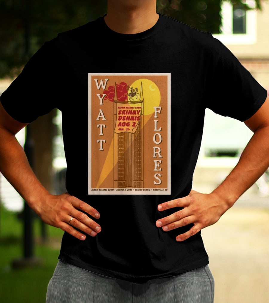 Wyatt Flores Album Release Show Skinny Dennis August 2 2026 Nashville TN T-Shirt