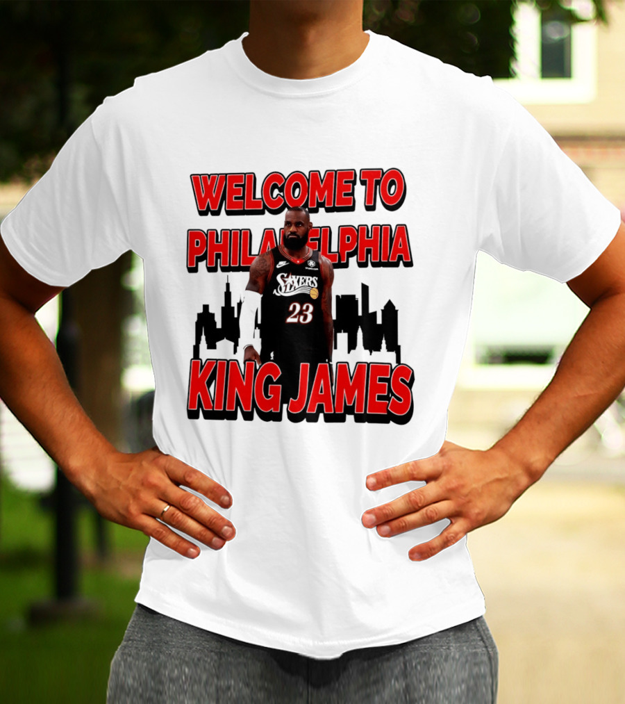 Philadelphia 76ers Welcome King James To Philadelphia Skyline T-Shirt
