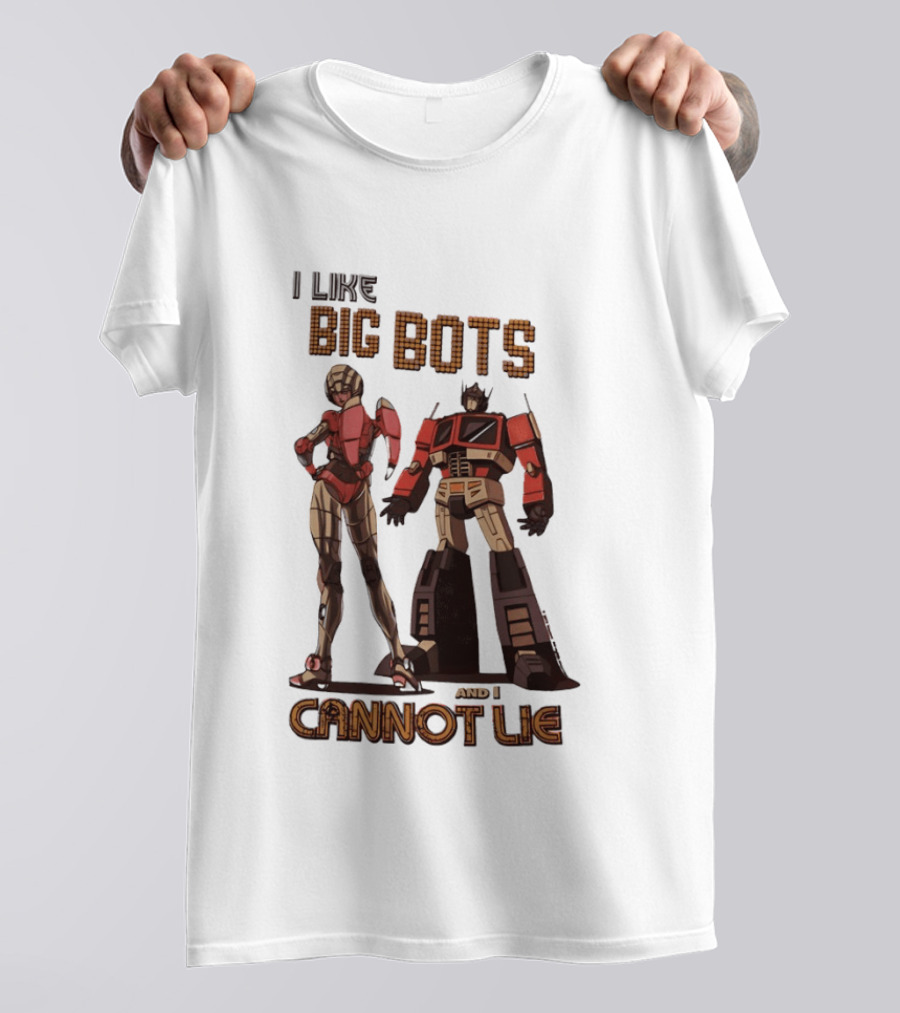 I Like Big Bots And I Cannot Lie Optimus Prime Elita One Transformers Generation 1 T-Shirt