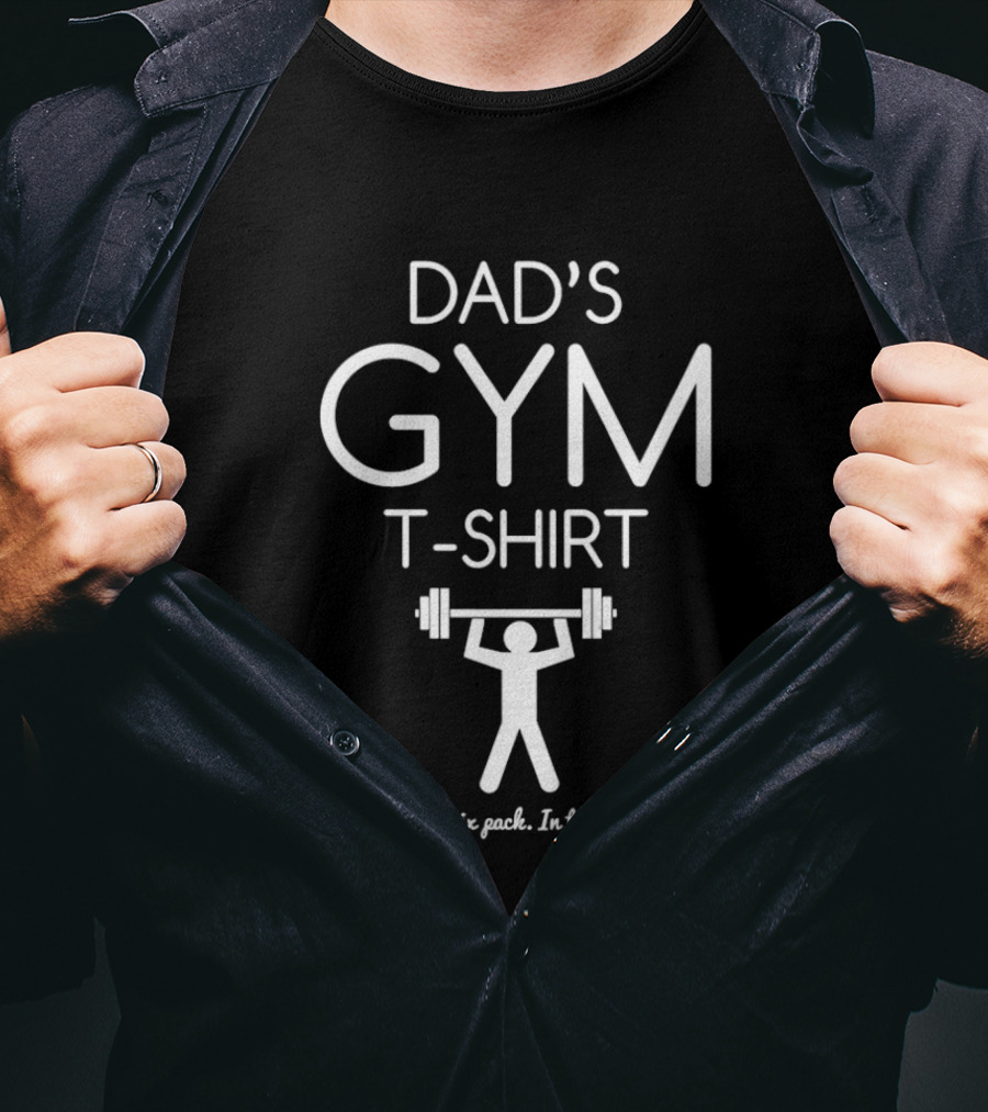 Dad's Gym I Have A Six Pack In The Fridge Barbell T-Shirt