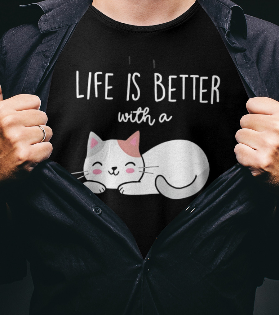 Life Is Better With A Cat Cute Sleeping Kitty T-Shirt