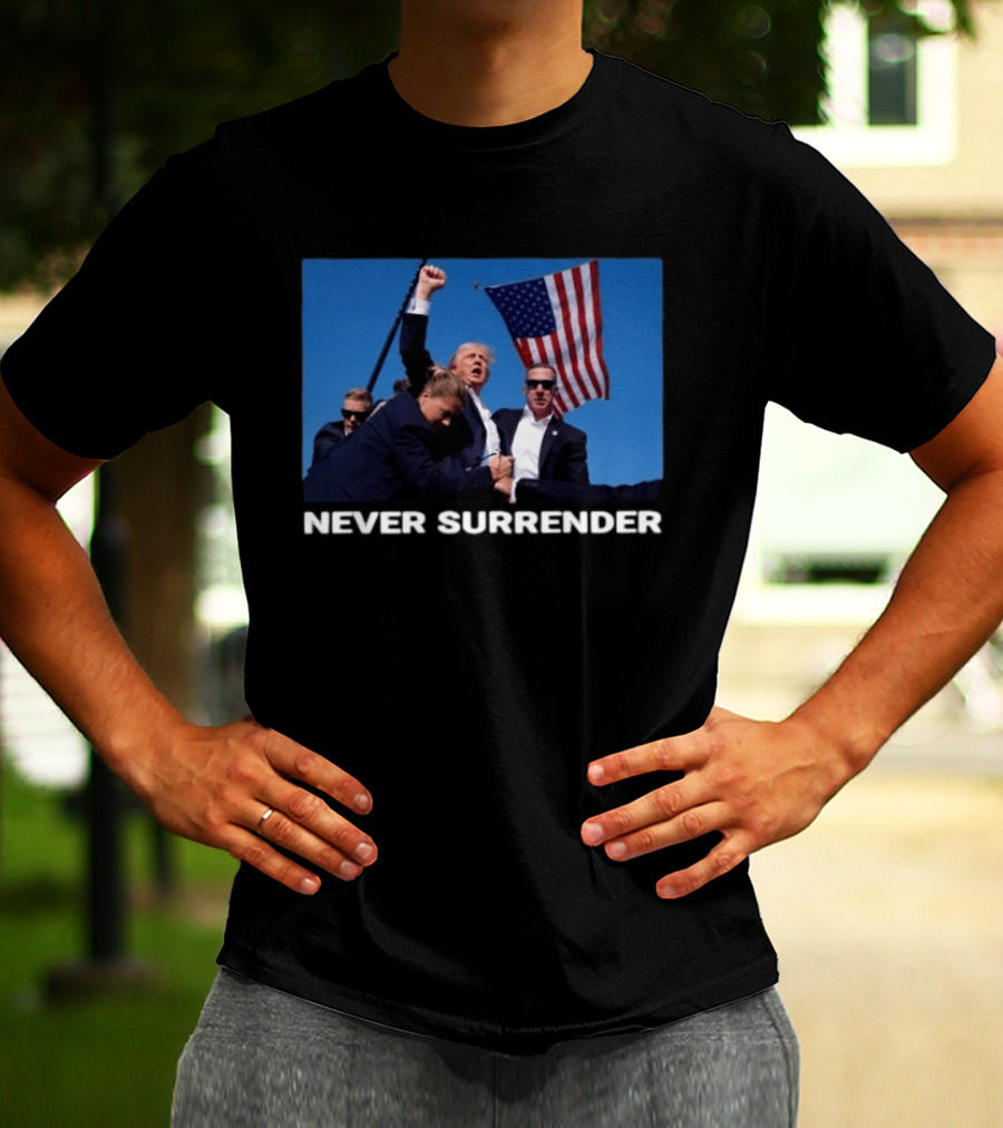 Never Surrender American Flag Political T-Shirt