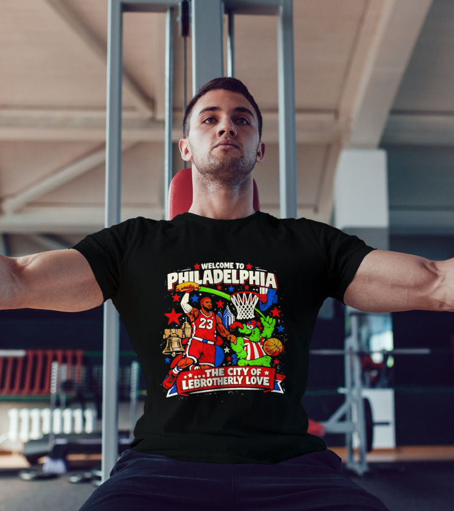 Welcome To Philadelphia The City Of LeBrotherly Love Basketball Stars 23 T-Shirt