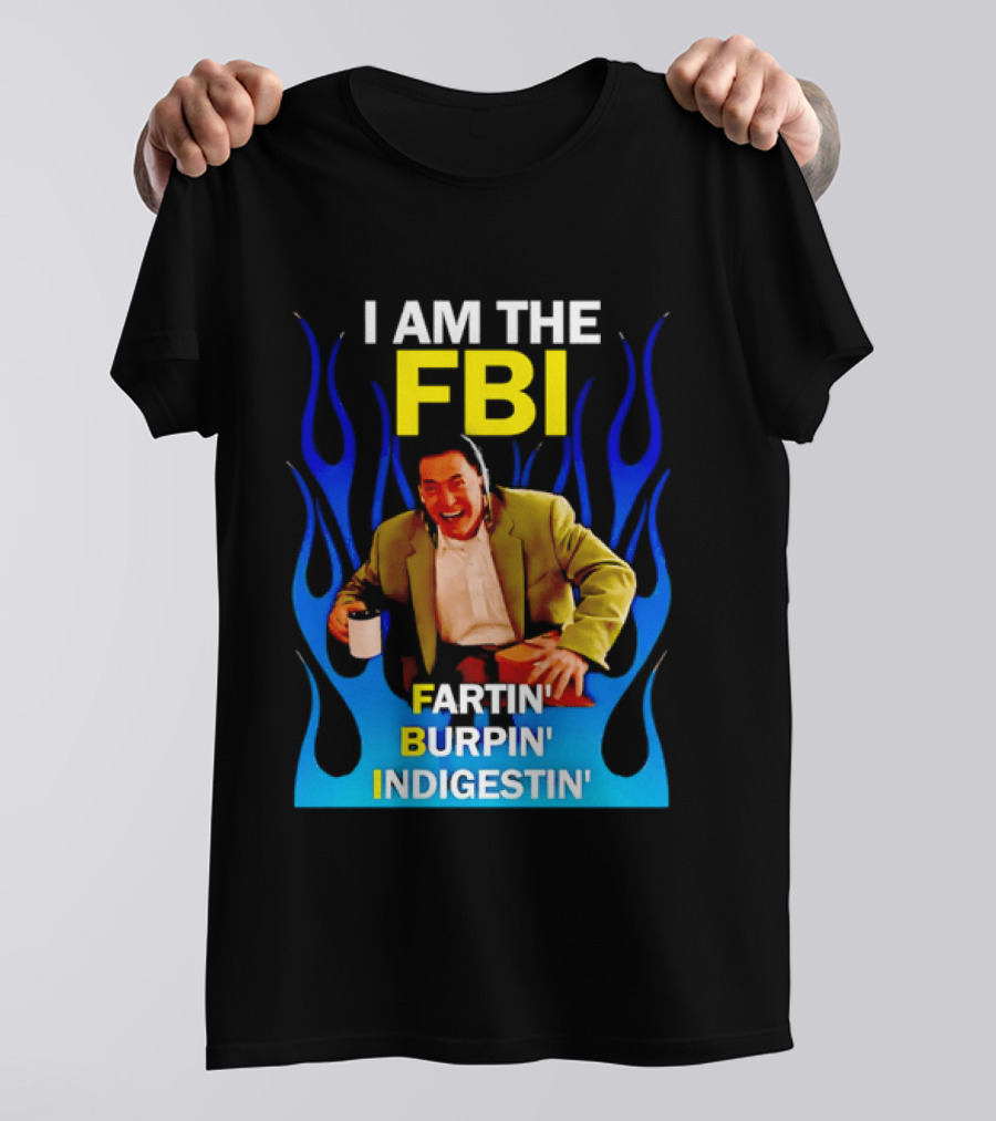 I Am The FBI Dale Cooper Fartin' Burpin' Indigestin' Flames T-Shirt