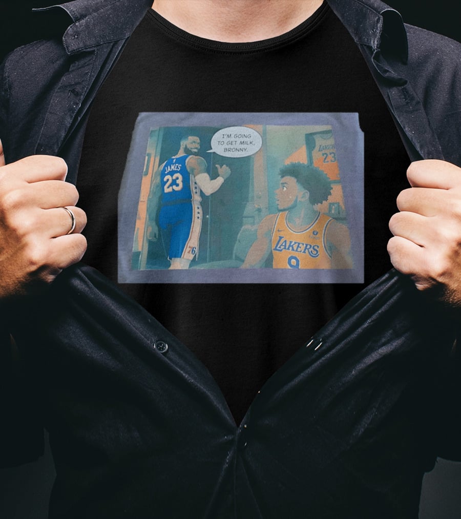 I'm Going To Get Milk Bronny LeBron James Lakers 23 Bronny 9 Basketball T-Shirt
