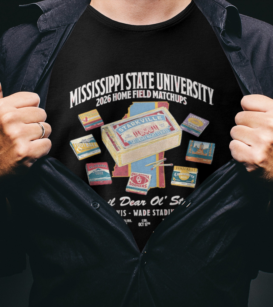 Mississippi State University 2026 Home Field Matchups Davis Wade Stadium T-Shirt