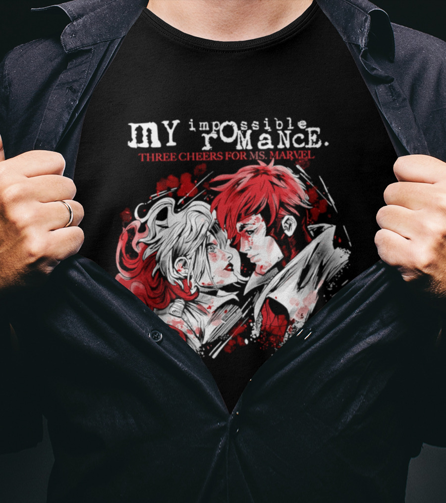 MY Impossible Romance Three Cheers For Ms Marvel X Men T-Shirt