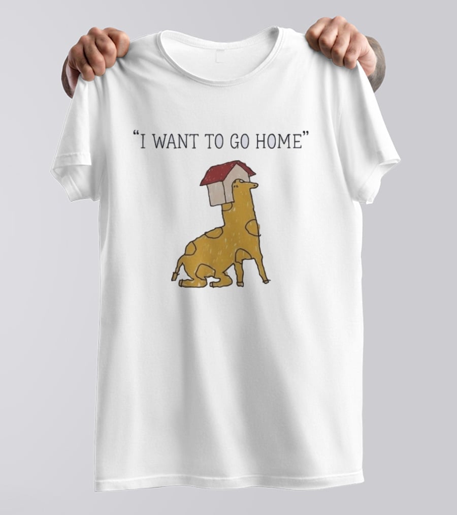 I Want To Go Home Giraffe With House On Head T-Shirt
