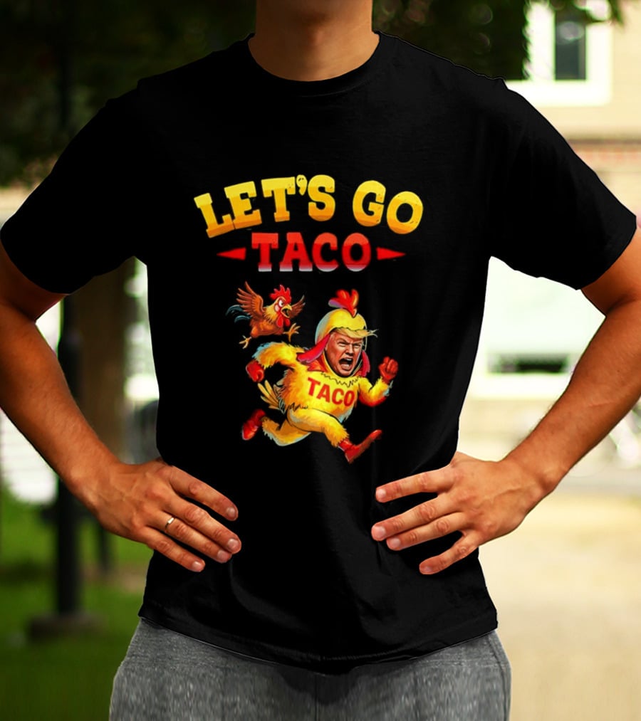LET'S GO TACO Chicken Costume Running Man T-Shirt