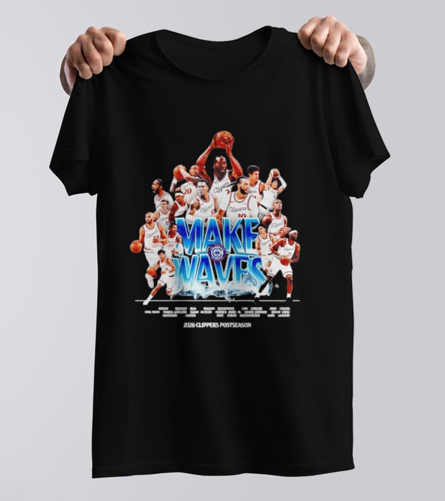 Make Waves Los Angeles Clippers NBA Basketball 2026 Players T-Shirt