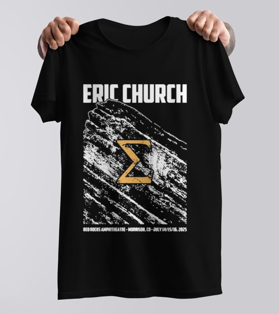 Eric Church Red Rocks Amphitheater Morrison July 14 16 2025 Sigma Symbol Event T-Shirt