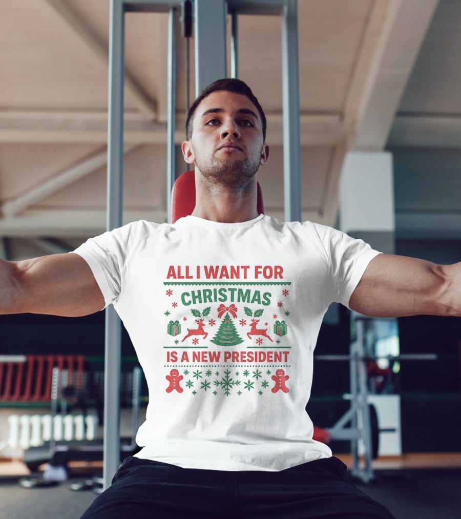 All I Want For Christmas Is A New President Holiday Sweater With Reindeer And Gingerbread Men T-Shirt