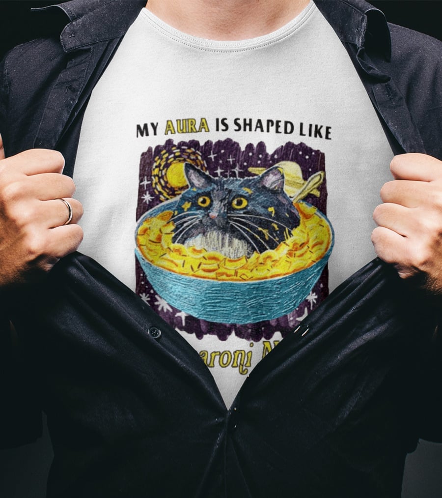 My Aura Is Shaped Like A Macaroni Noodle Cat In Bowl T-Shirt