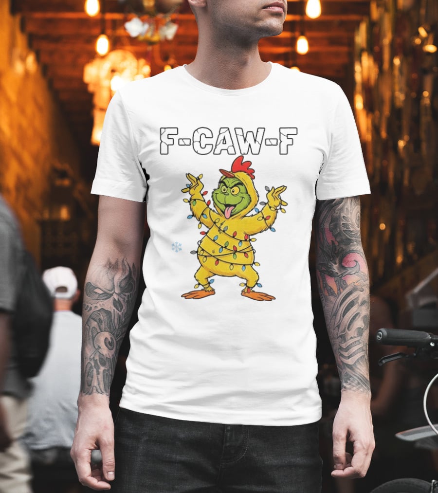 Grinch Chicken F Caw F Snow Christmas Lights 2025 T-Shirt