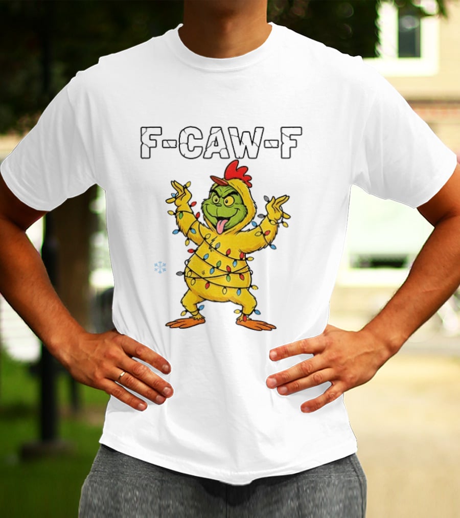 Grinch Chicken F Caw F Snow Christmas Lights 2025 T-Shirt
