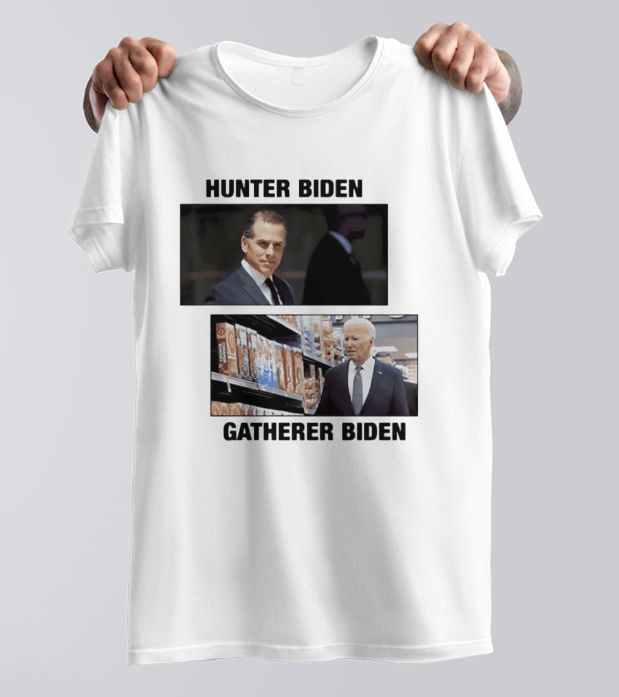Hunter Biden Gatherer Biden Humorous Political Parody Image T-Shirt