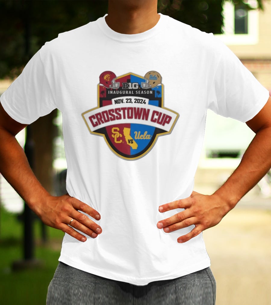 USC Trojans Vs UCLA Crosstown Cup Big 10 Inaugural Season Nov 23 2024 T-Shirt