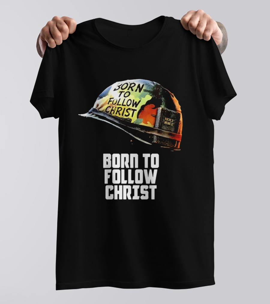 Born To Follow Christ Helmet With Holy Bible Military T-Shirt