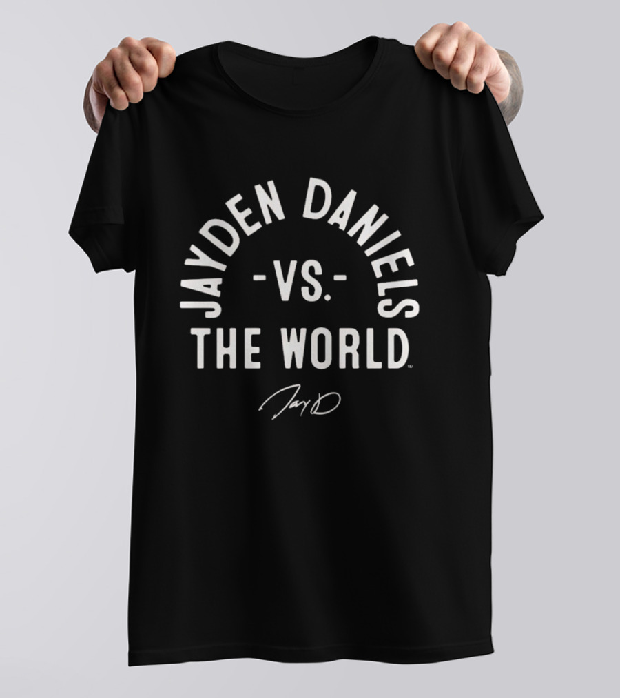 Jayden Daniels Vs The World T-Shirt
