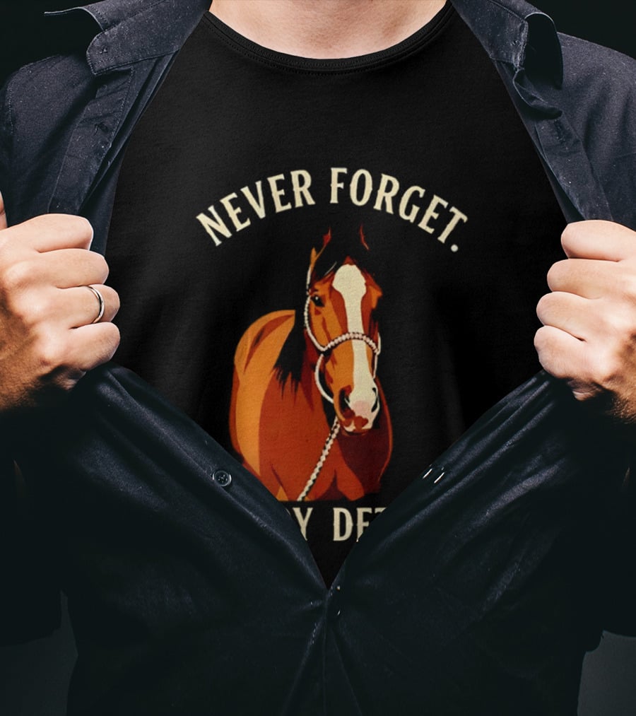 Never Forget Every Detail Horse T-Shirt
