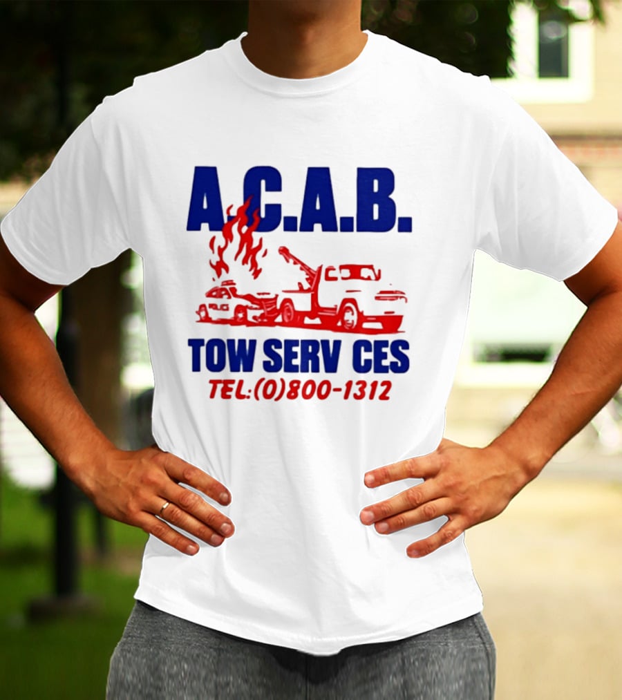 A.C.A.B. Towing Tow Services TEL.(0)800 1312 T-Shirt
