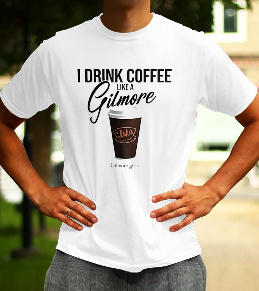 I Drink Coffee Like A Gilmore Luke's Gilmore Girls T-Shirt