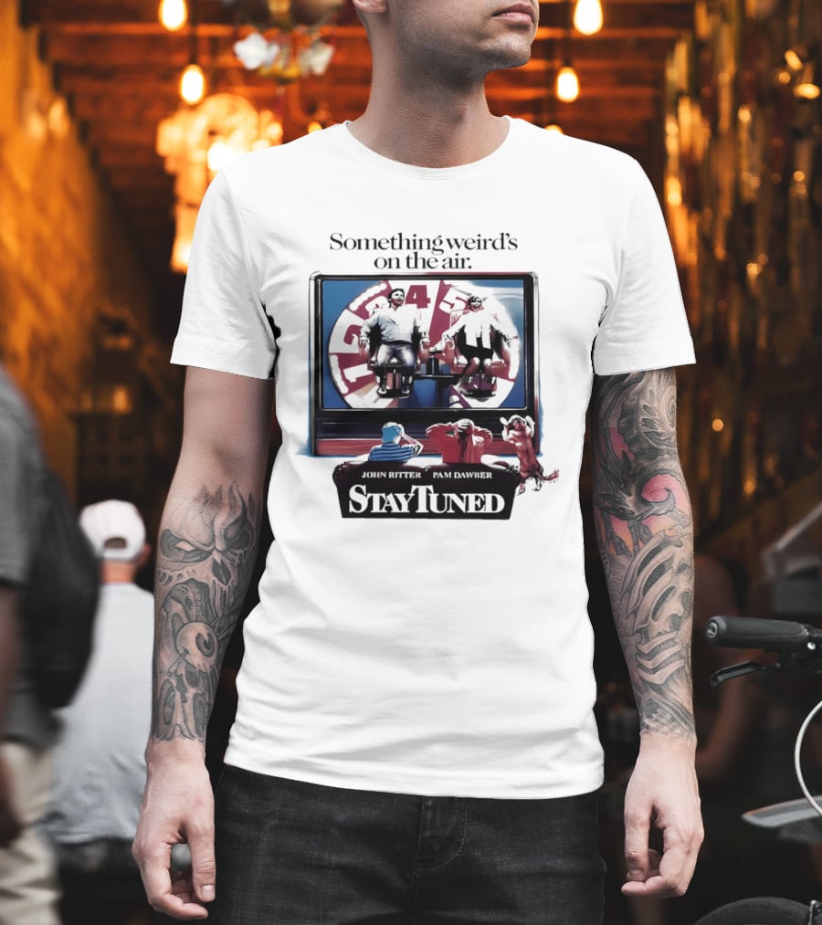 Stay Tuned Something Weird's On The Air John Ritter Pam Dawber T-Shirt