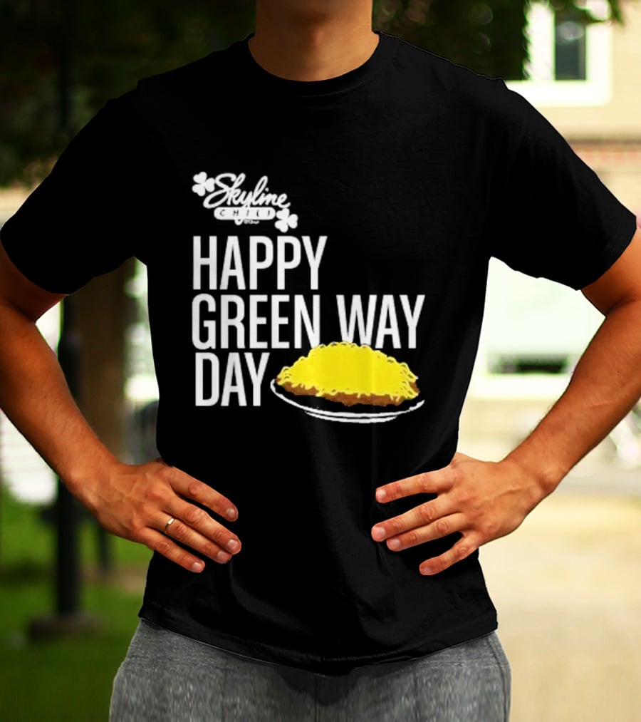 Skyline Chili Happy Green Way Day Cheese Coney Celebration T-Shirt