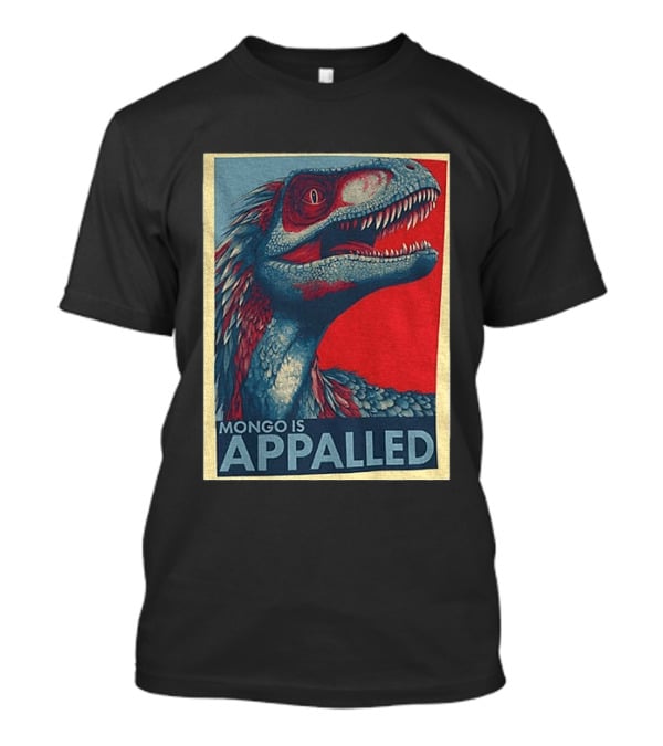 Dungeon Crawler Carl Mongo Is Appalled Dinosaur T-Shirt