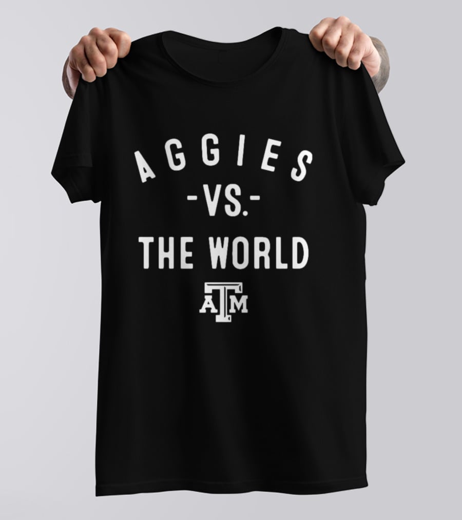 Texas A&M Aggies Vs. The World 2026 University Spirit T-Shirt
