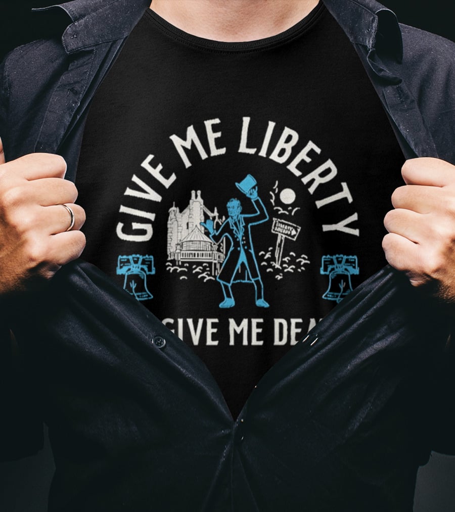 Give Me Liberty Or Give Me Death Abraham Lincoln Liberty Square Historic T-Shirt