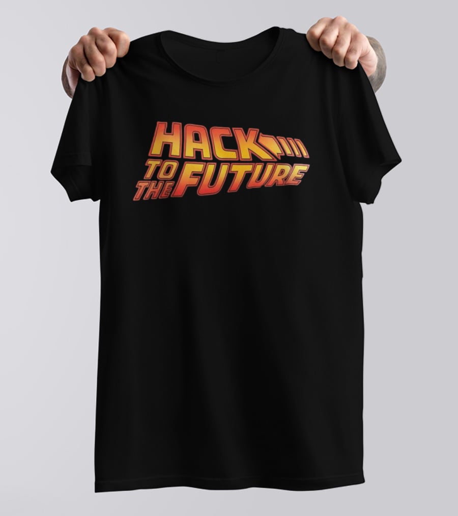 Hack To The Future Back To The Future T-Shirt