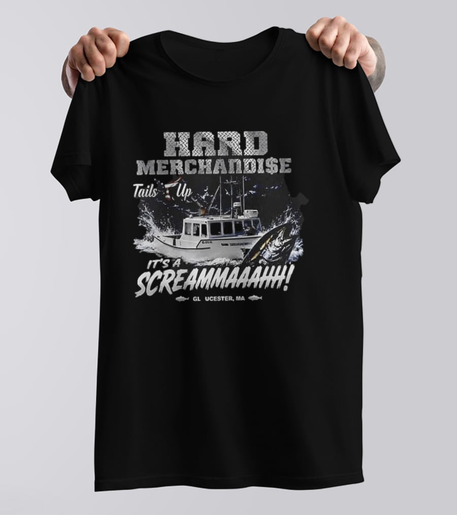 Hard Merchandise Tails Up It's A Screammaahh Gloucester MA T-Shirt